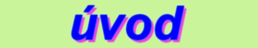 úvod